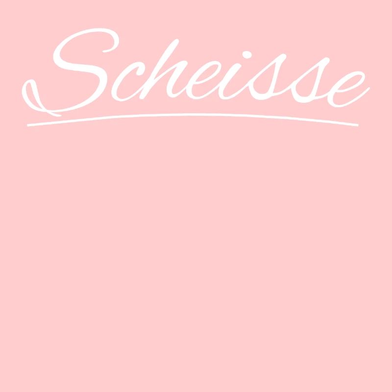 Scheisse