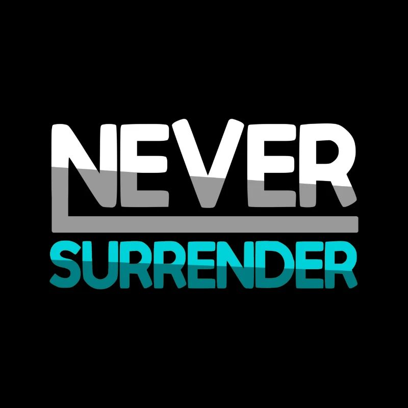 NEVER SURRENDER (Türkis) - Gaming