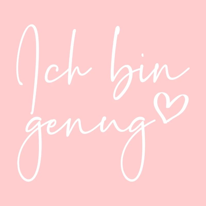Ich bin genug