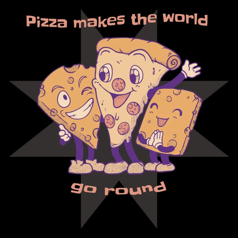 Pizza Makes The World Go Round Cheese Pizza Lover