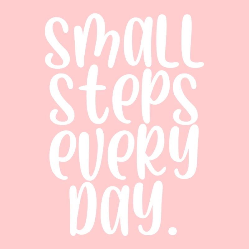 Small steps every day