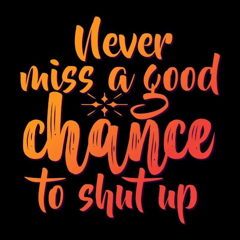 FUN Quote - Never Miss - neg