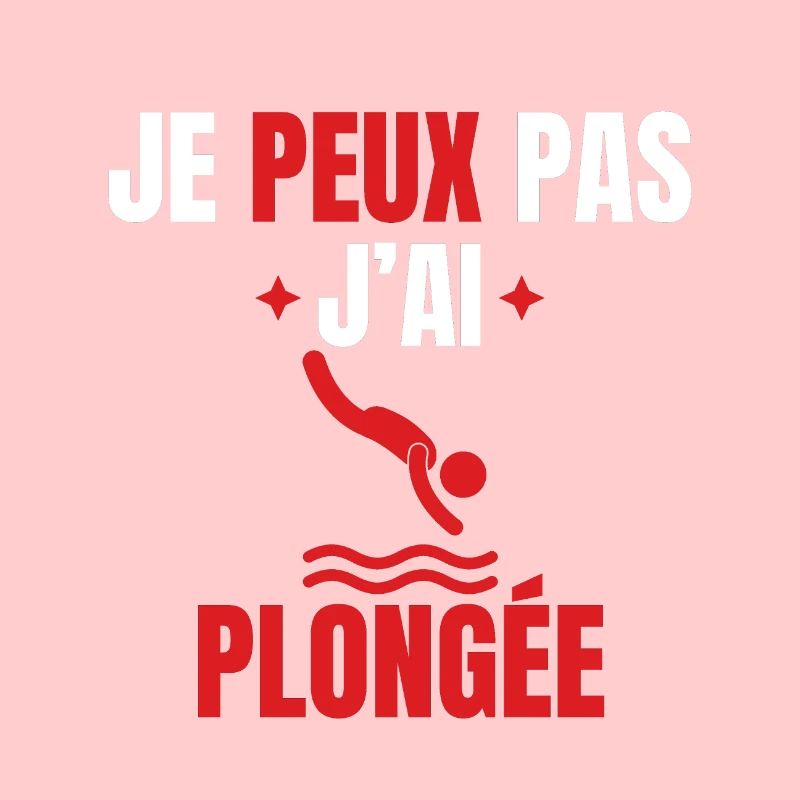 je peux pas j'ai plongée