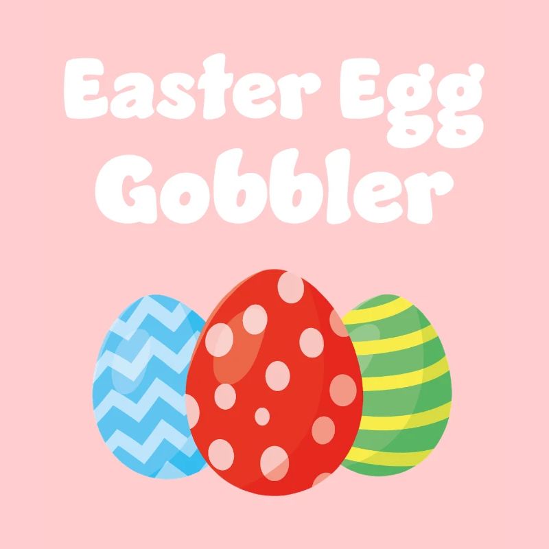 Ostereier-Gobbler