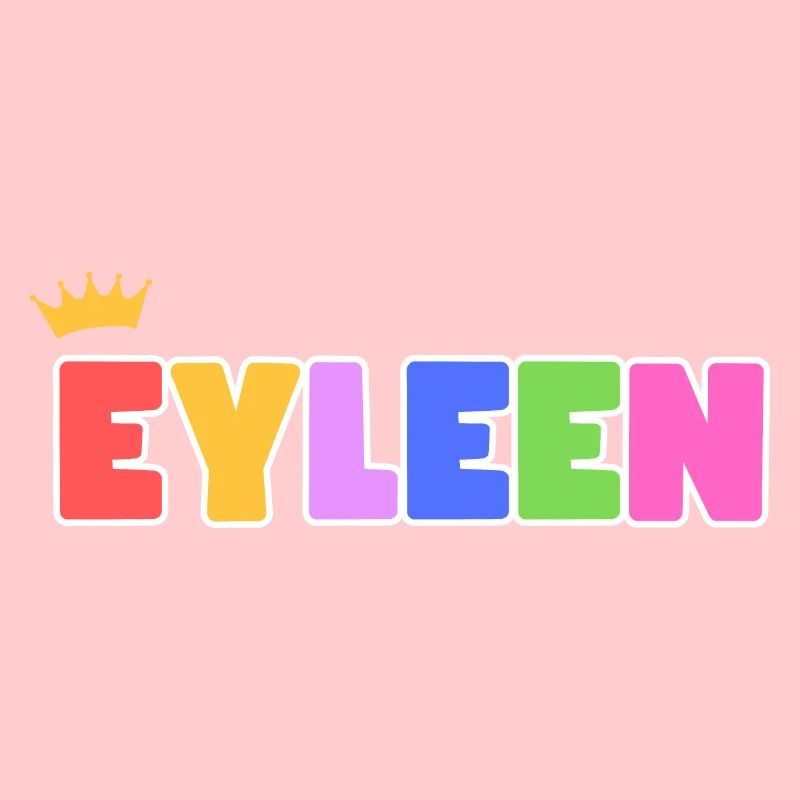 Eyleen! Customizable