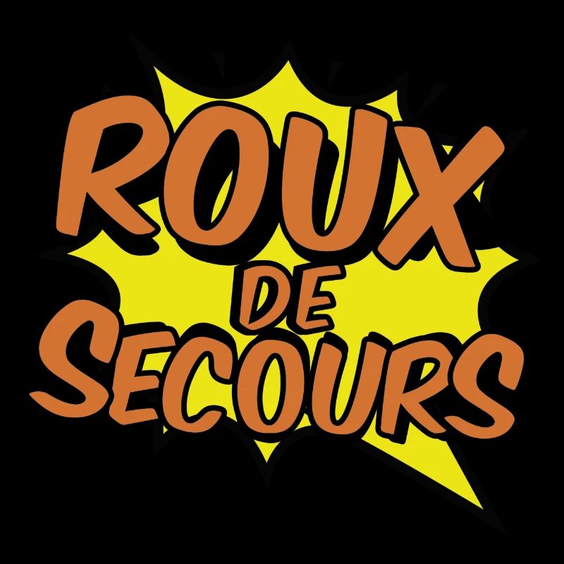 ROUX DE SECOURS COMIC STYLE