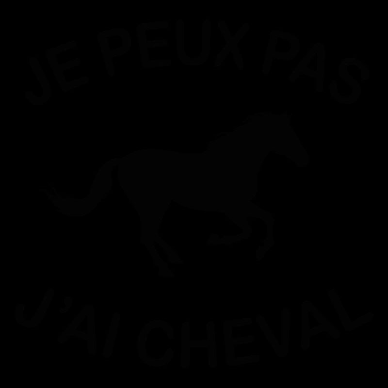 Je Peux Pas J'ai Cheval