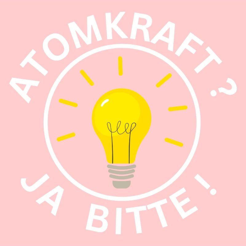 ATOMKRAFT JA BITTE !