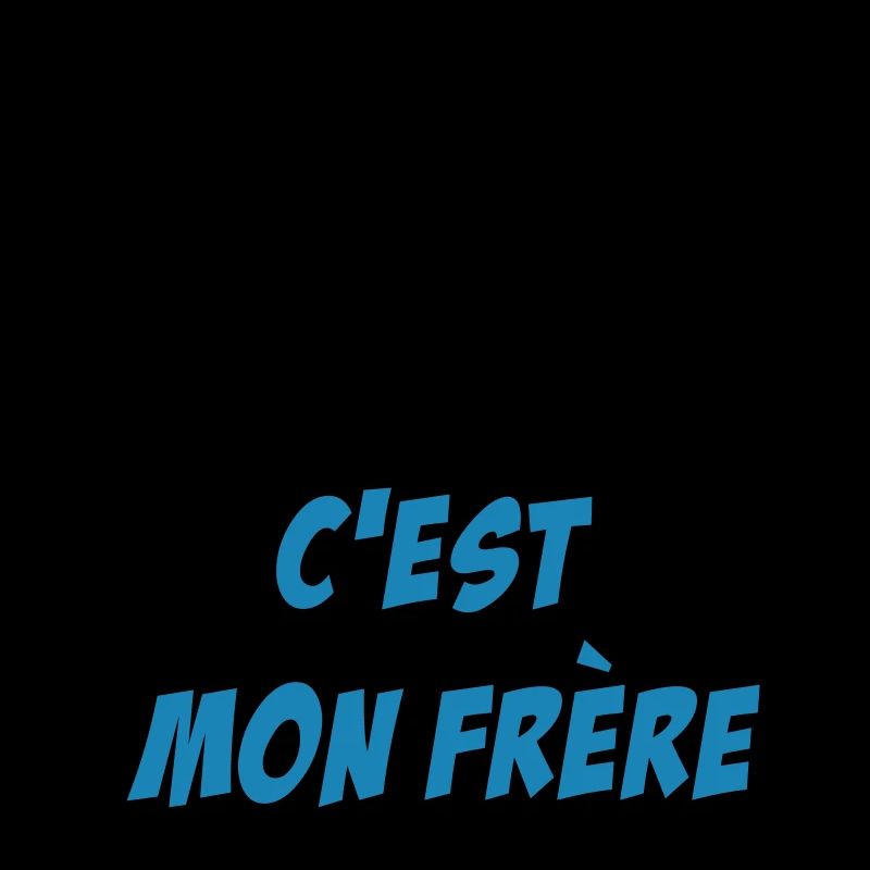 Non! c'est pas moi, c'est mon frère