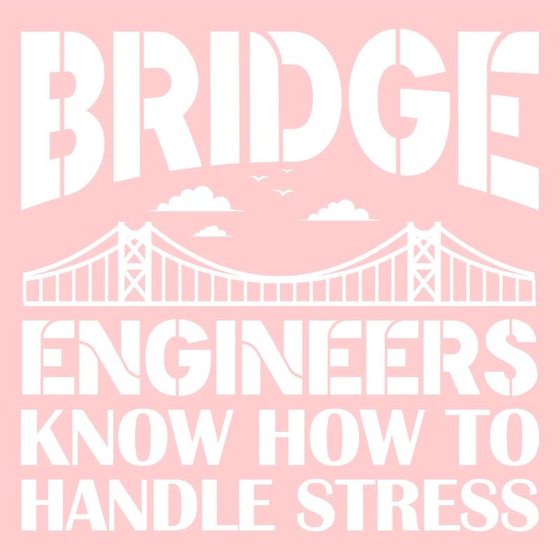 Bridge Engineers Know How To Handle Stress