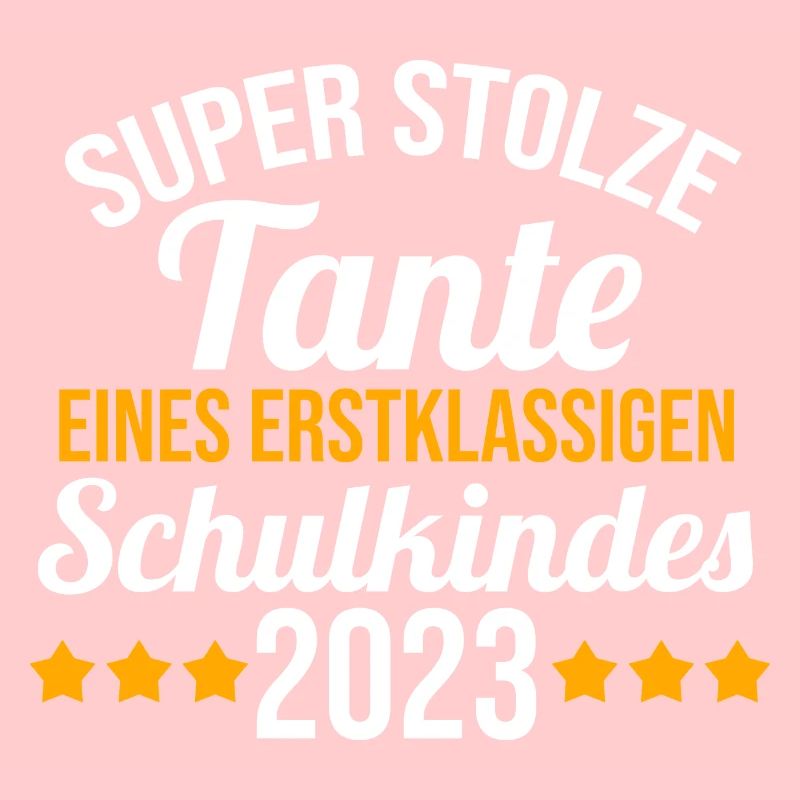 Stolze Tante eines Schulkind 2023 Einschulung