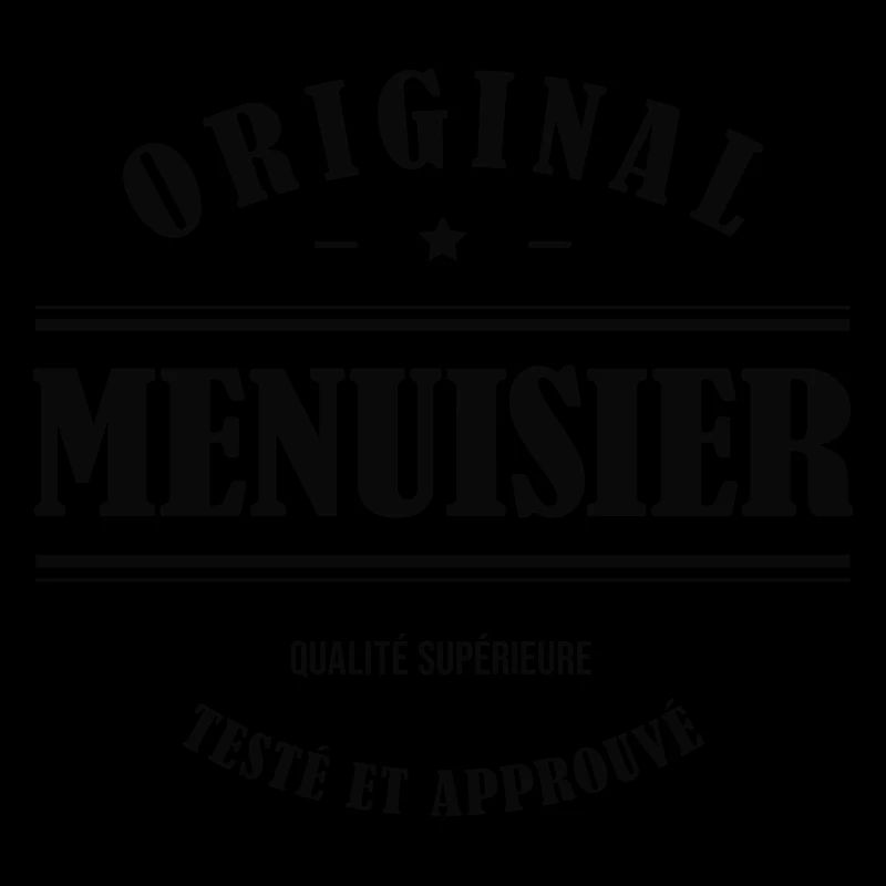 MENUISIER ORIGINAL