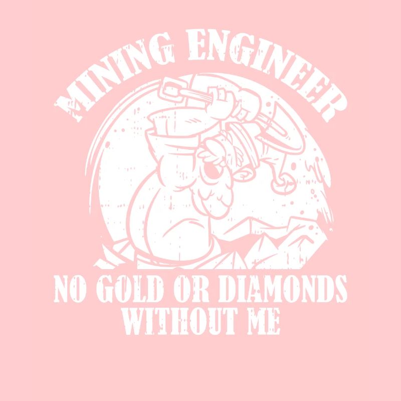 Engineer Funny Mining Engineer