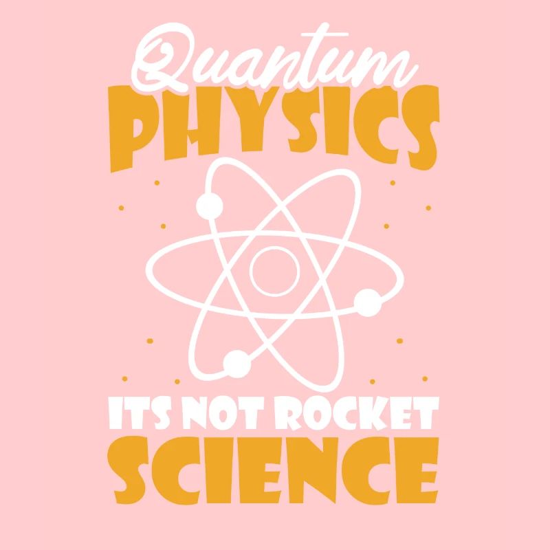 Physics Physicists Humor Quantum Physics