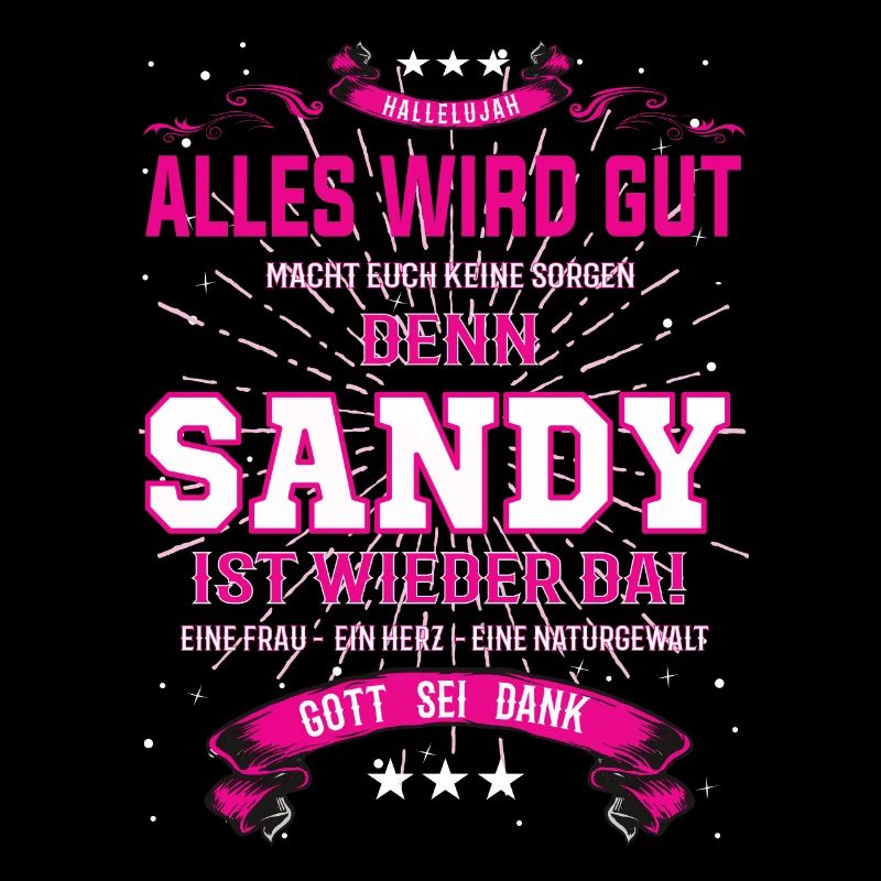 Sandy Design, alles wird gut
