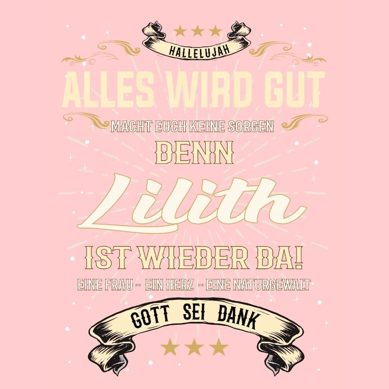 Lilith Design - Alles wird gut