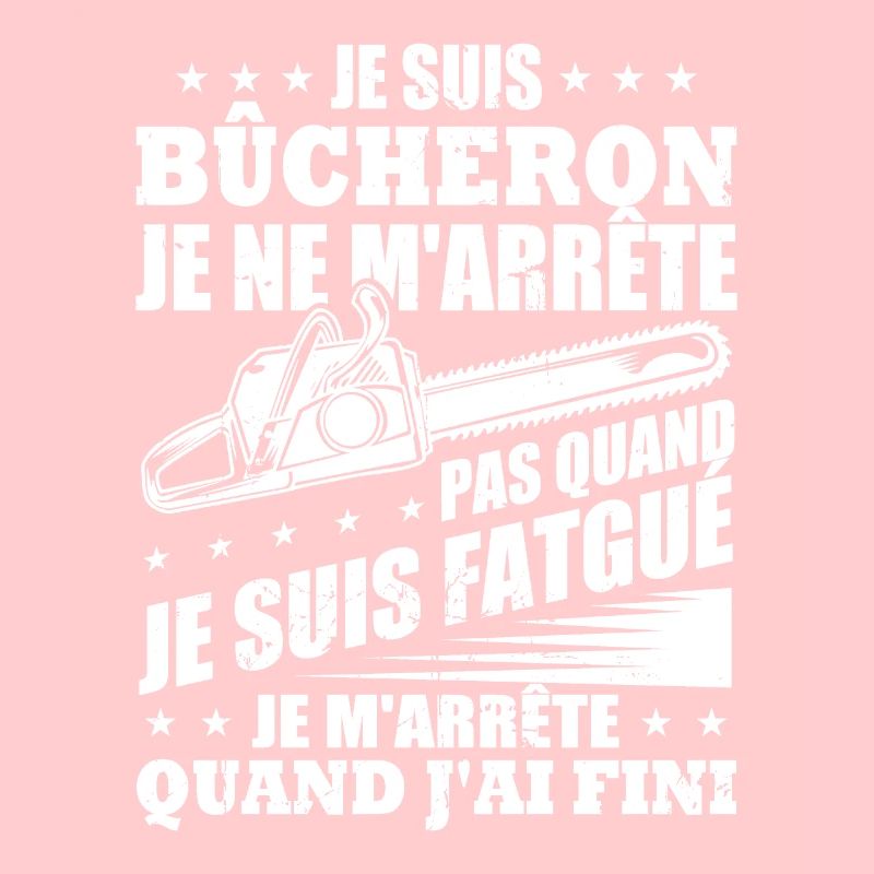 Je suis bûcheron