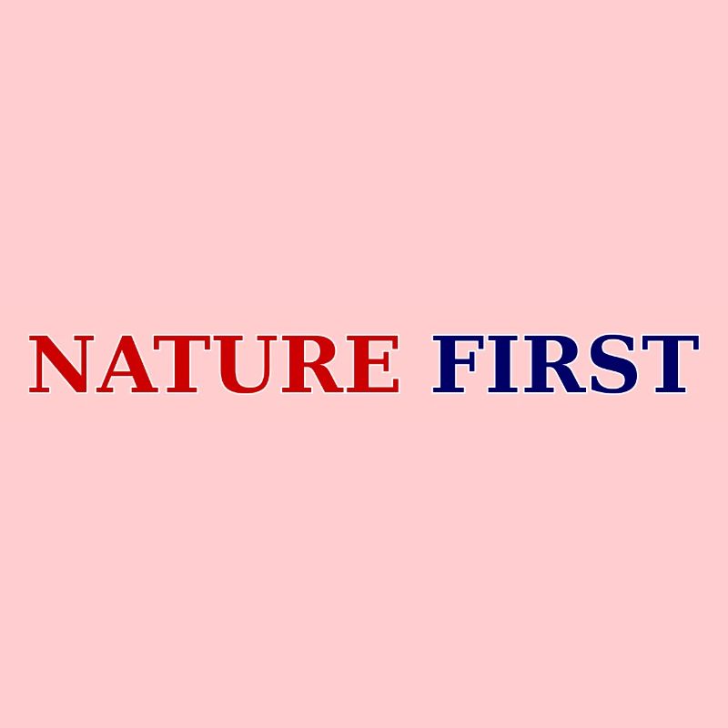 Nature First