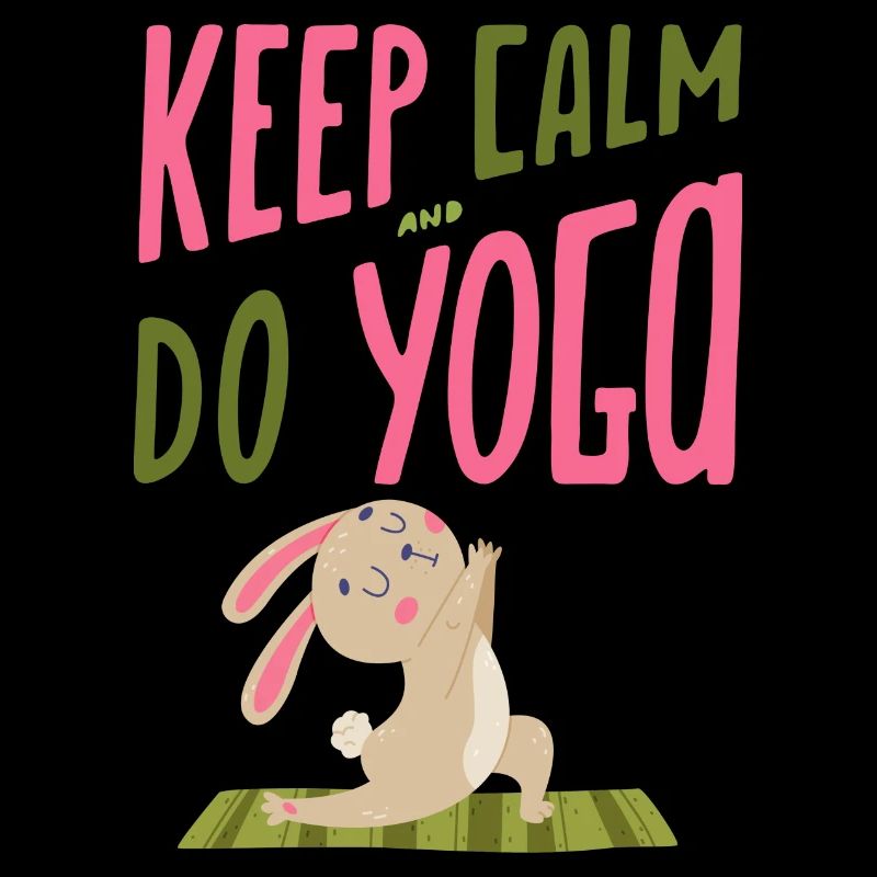 Keep calm and do yoga - Bunny