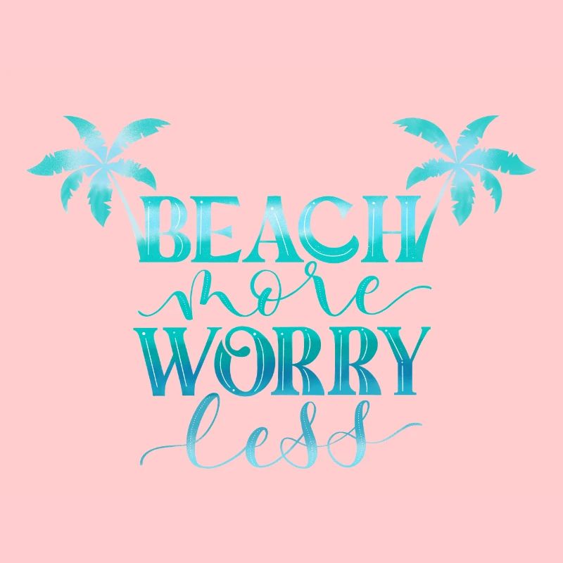 Beach More. Worry Less.