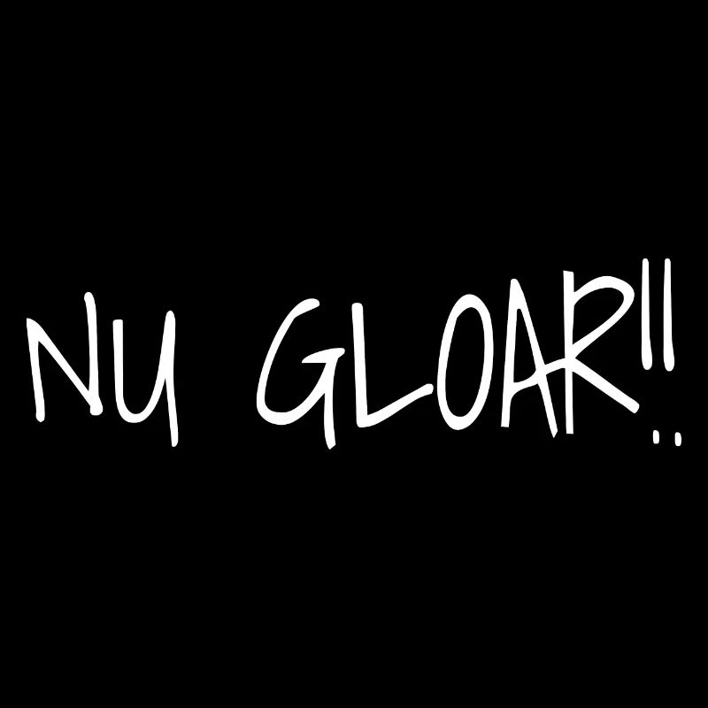 nu gloar, sächsisch na klar