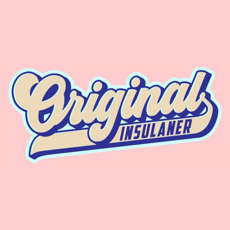 Original Insulaner | Stolzer Inselbewohner
