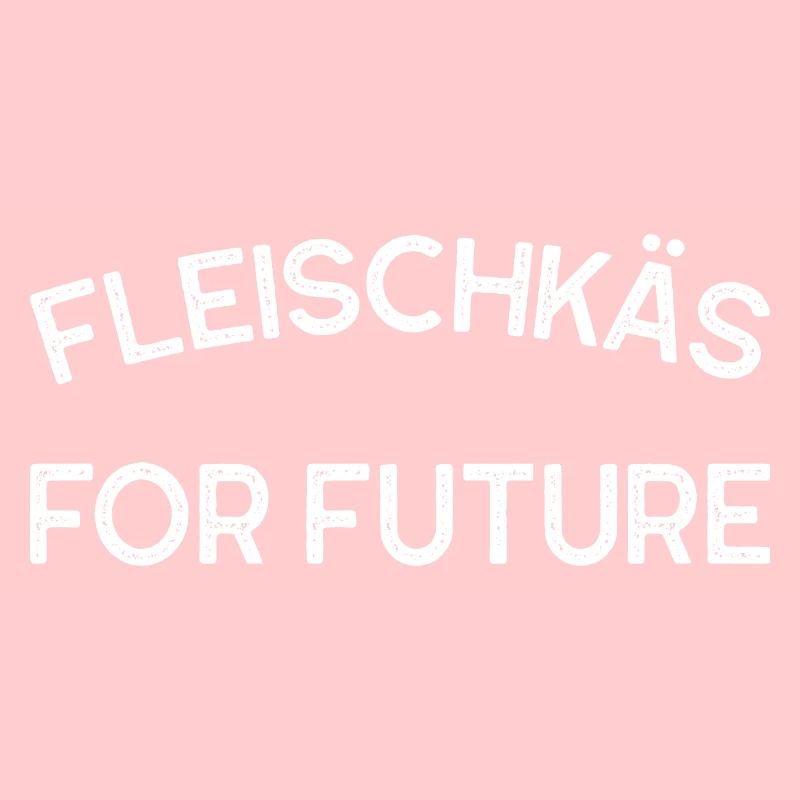 Fleischkäs for future Geschenk Spruch Klimawandel