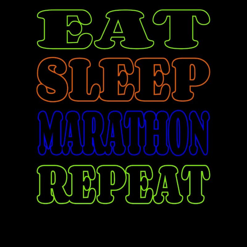 Eat sleep marathon repeat