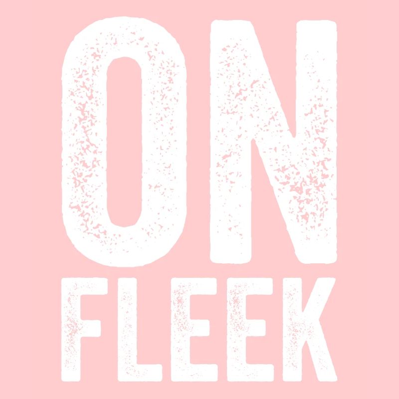 On Fleek Einfach Nur On Fleek