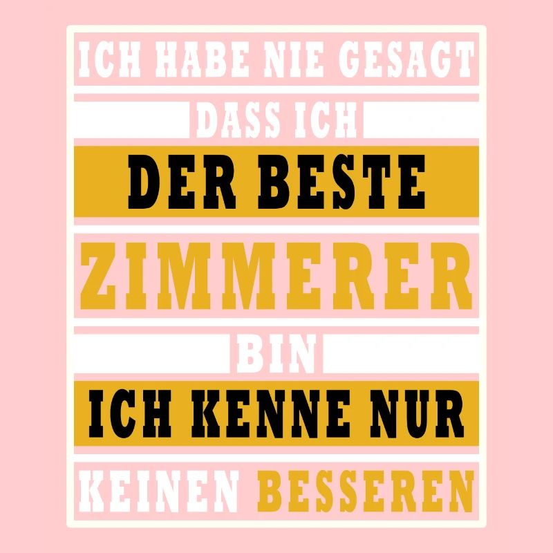 Bester Zimmerer Spruch Sprüche