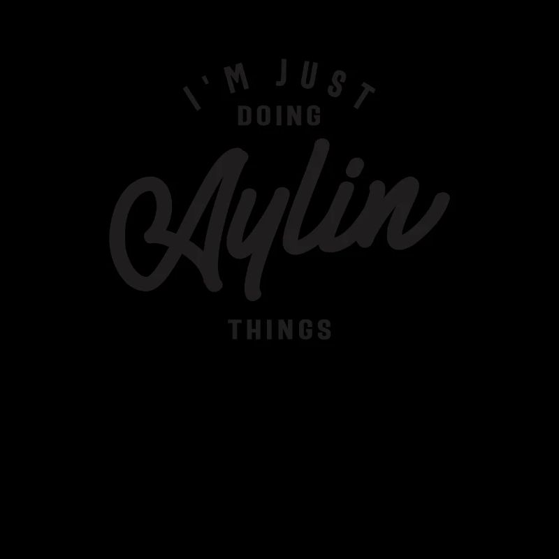 I'm Just Doing Aulin Things Personalized Name