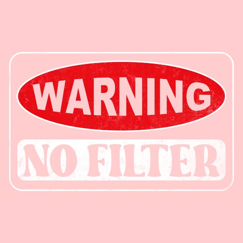 Warning - no filter
