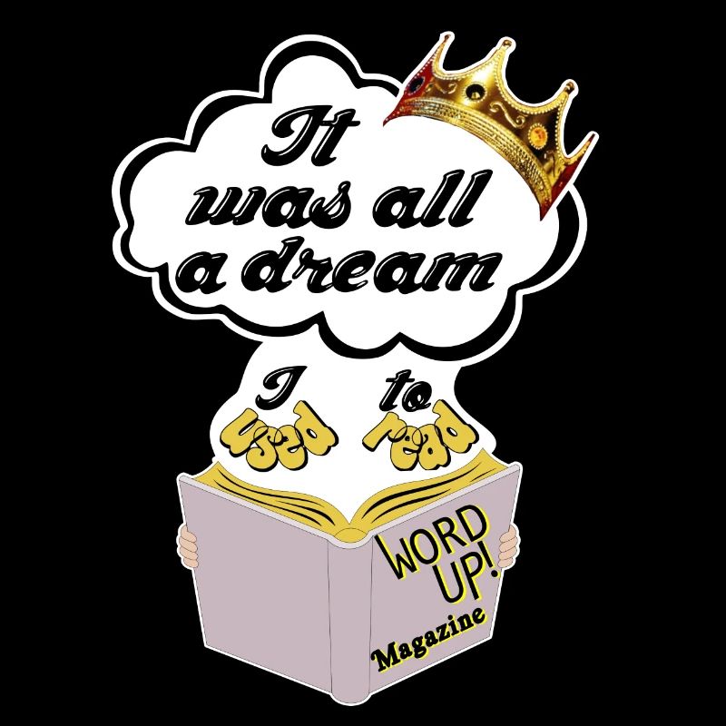 It was all a Dream