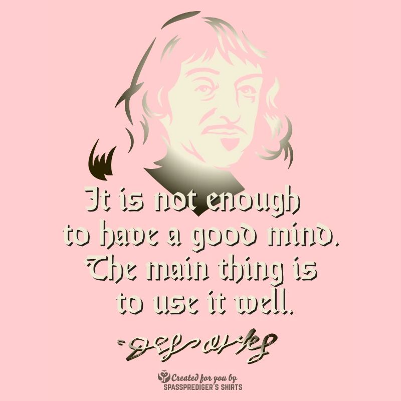 Descartes Good Mind