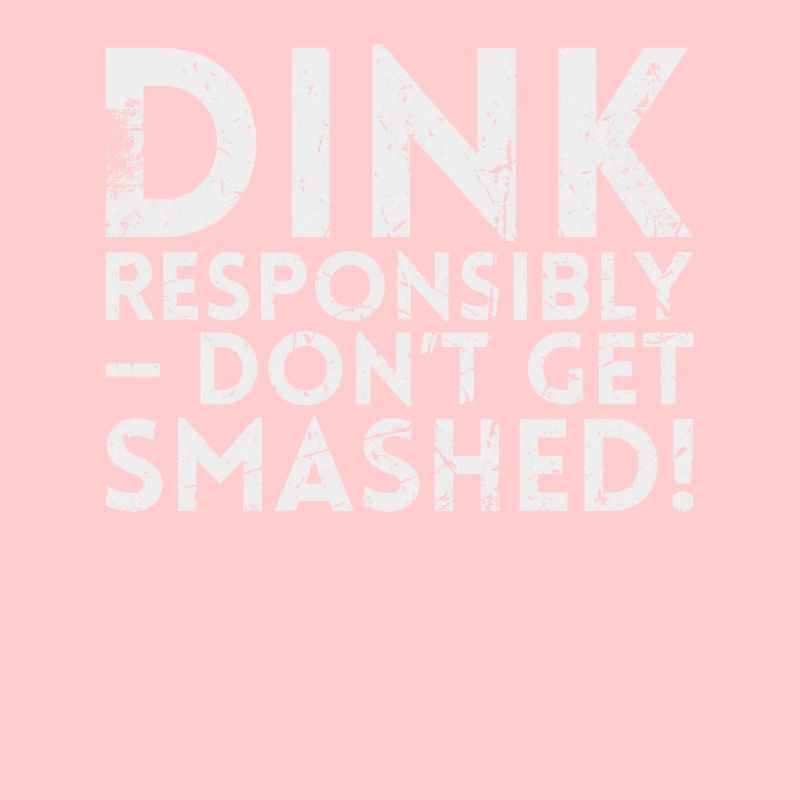 Drink Responsibly Not For