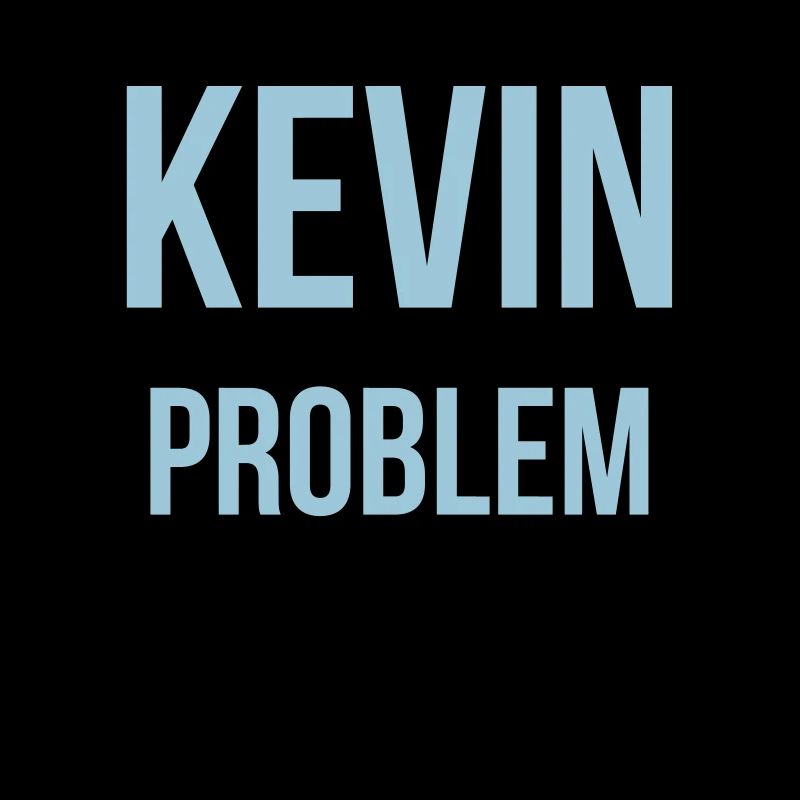 Kevin + Problem