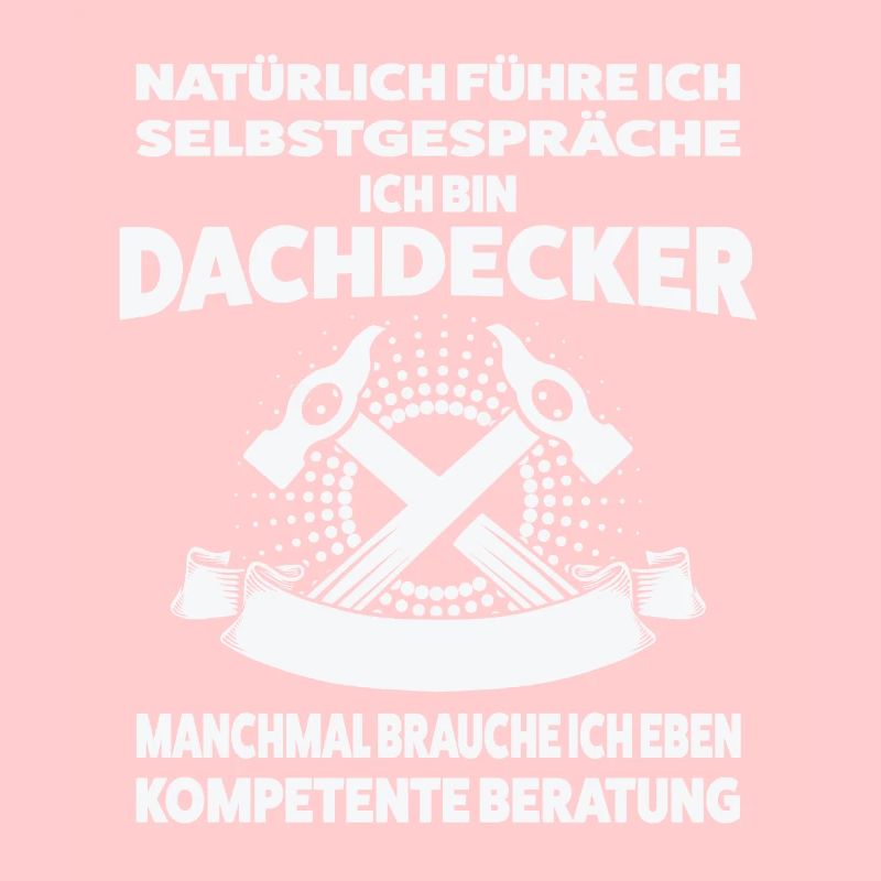 Dachdecker Beruf Dachdeckermeister Geschenk
