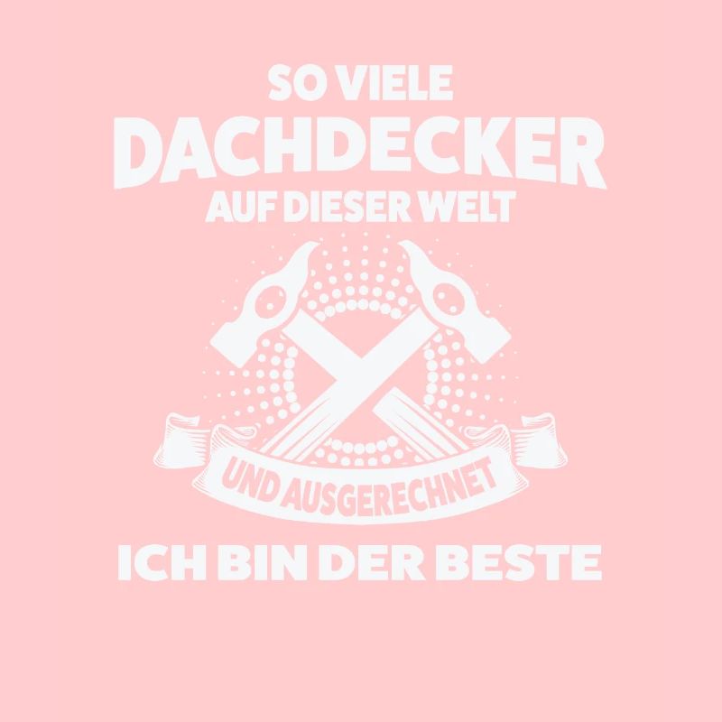 Dachdecker Beruf Dachdeckermeister Geschenk