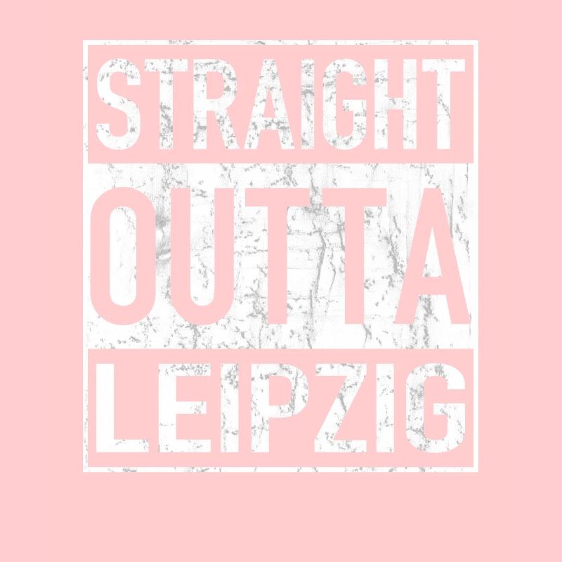Straight Outta LEIPZIG