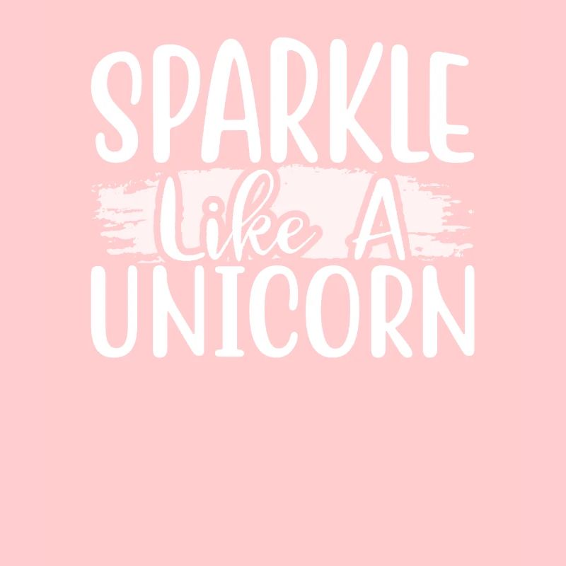 Funkeln wie ein Einhorn Unicorn