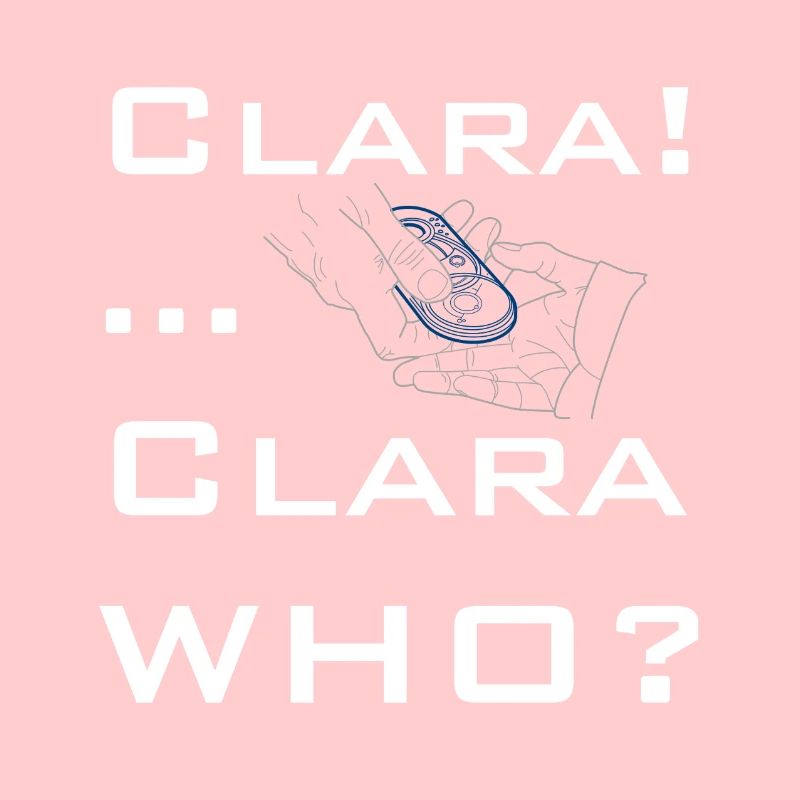 Do you know Clara? For those who don't remember