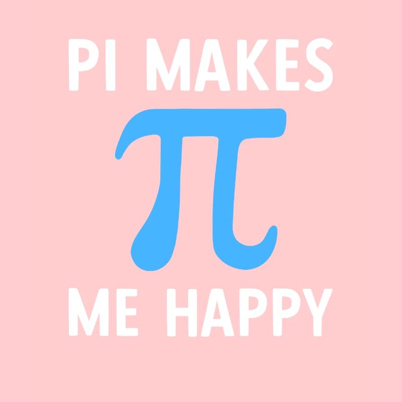 Math Pi me rend heureux Pi