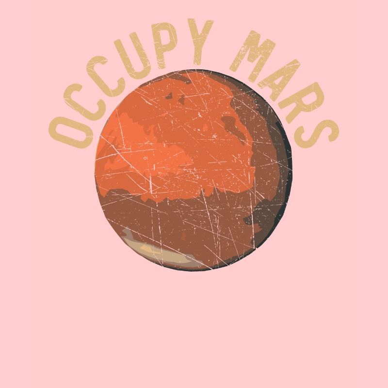 Occupy Mars Outerspace Planet Astronomer Astronomy
