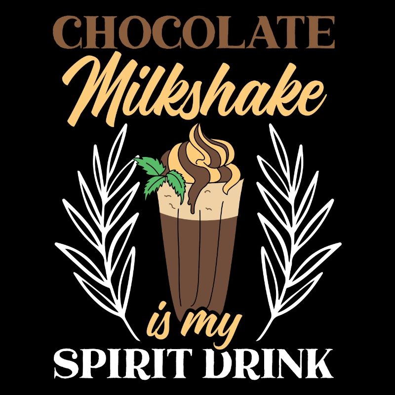 Milkshake au chocolat est ma boisson spirituelle Choco