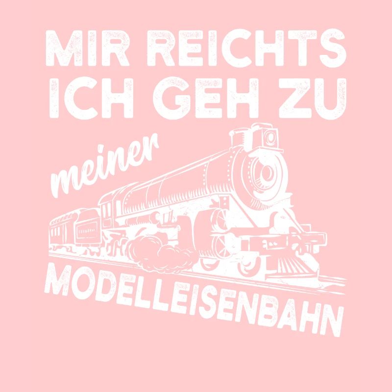 Modelleisenbahn Eisenbahn Modellbau Spruch