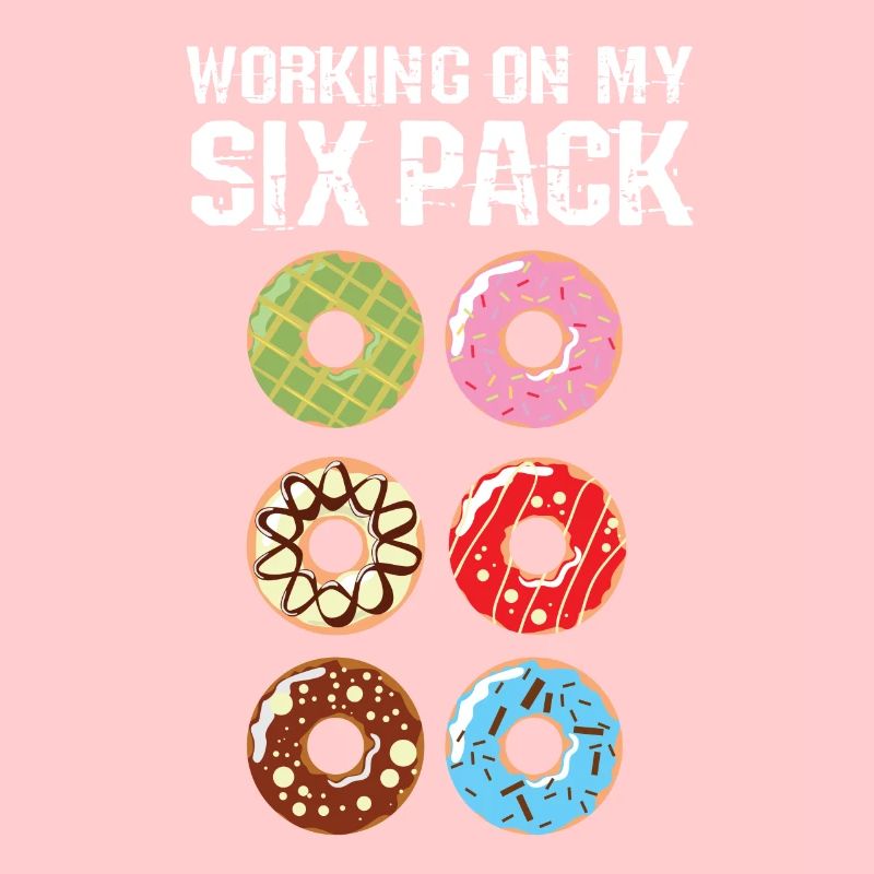 Funny Donut Design - Working on My SIX PACK