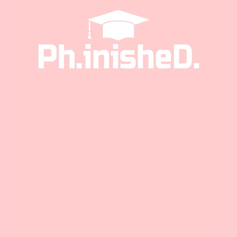 PhD Grad Geschenk - Phinished