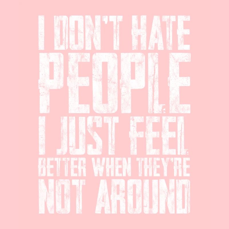 I Don’t Hate People 2