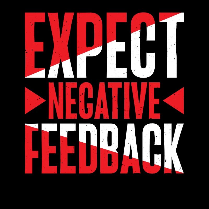 Expect Negative Feedback 2