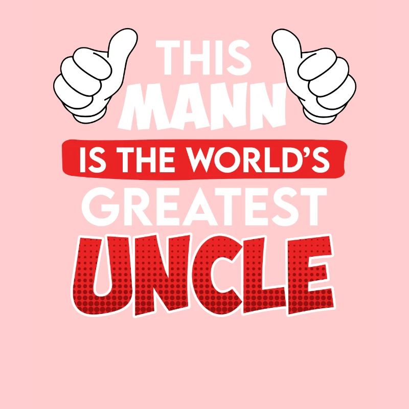 L’oncle le plus cool du monde Oncle Saying